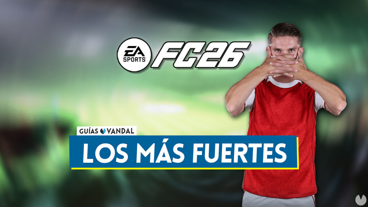 EA Sports FC 26: Los 20 jugadores ms fuertes con ms fsico - Medias y valoracin - EA Sports FC 26