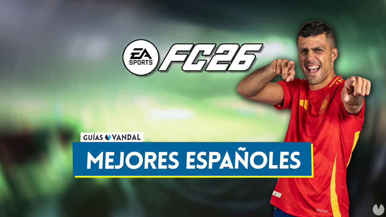 EA Sports FC 26: Los 20 mejores jugadores espaoles - Medias y valoracin - EA Sports FC 26