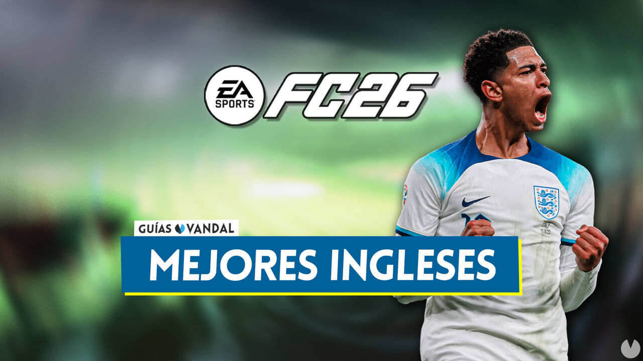 EA Sports FC 26: Los 20 mejores jugadores ingleses - Medias y valoracin - EA Sports FC 26