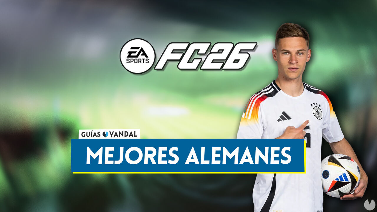 EA Sports FC 26: Los 20 mejores jugadores alemanes - Medias y valoracin - EA Sports FC 26
