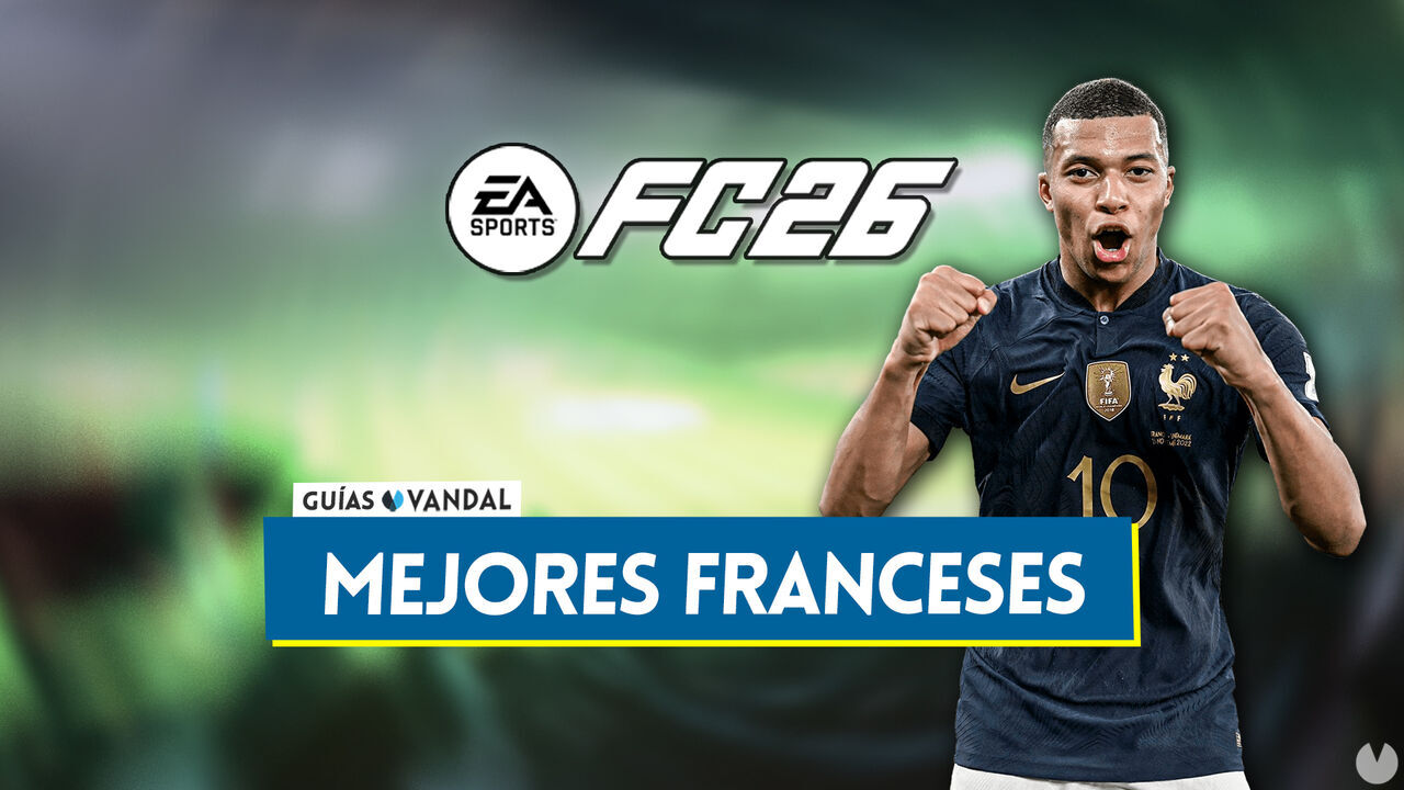 EA Sports FC 26: Los 20 mejores jugadores franceses - Medias y valoracin - EA Sports FC 26