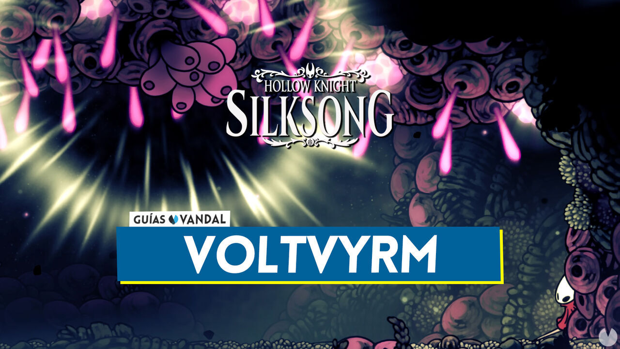 Voltvyrm en Silksong: Localizacin, cmo derrotarlo y recompensas - Hollow Knight: Silksong