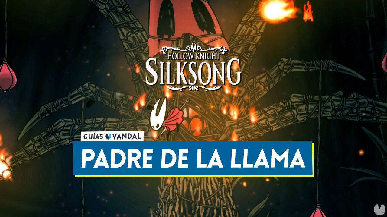 Padre de la Llama en Silksong: Localizacin, cmo derrotarlo y recompensas - Hollow Knight: Silksong