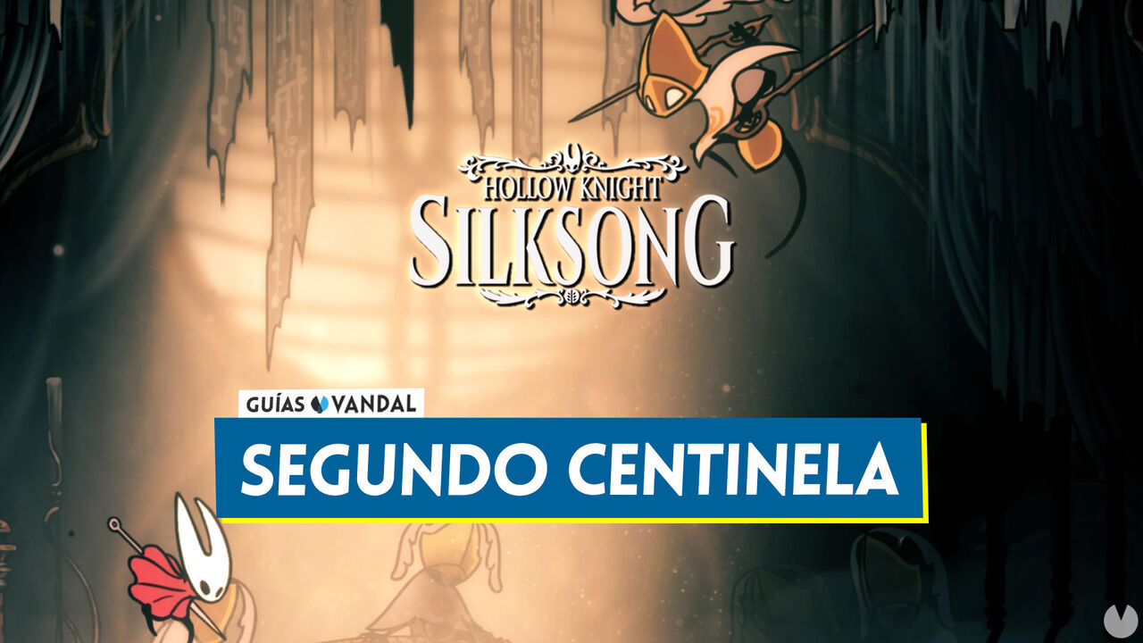 Segundo Centinela en Silksong: Localizacin, cmo derrotarlo y recompensas - Hollow Knight: Silksong