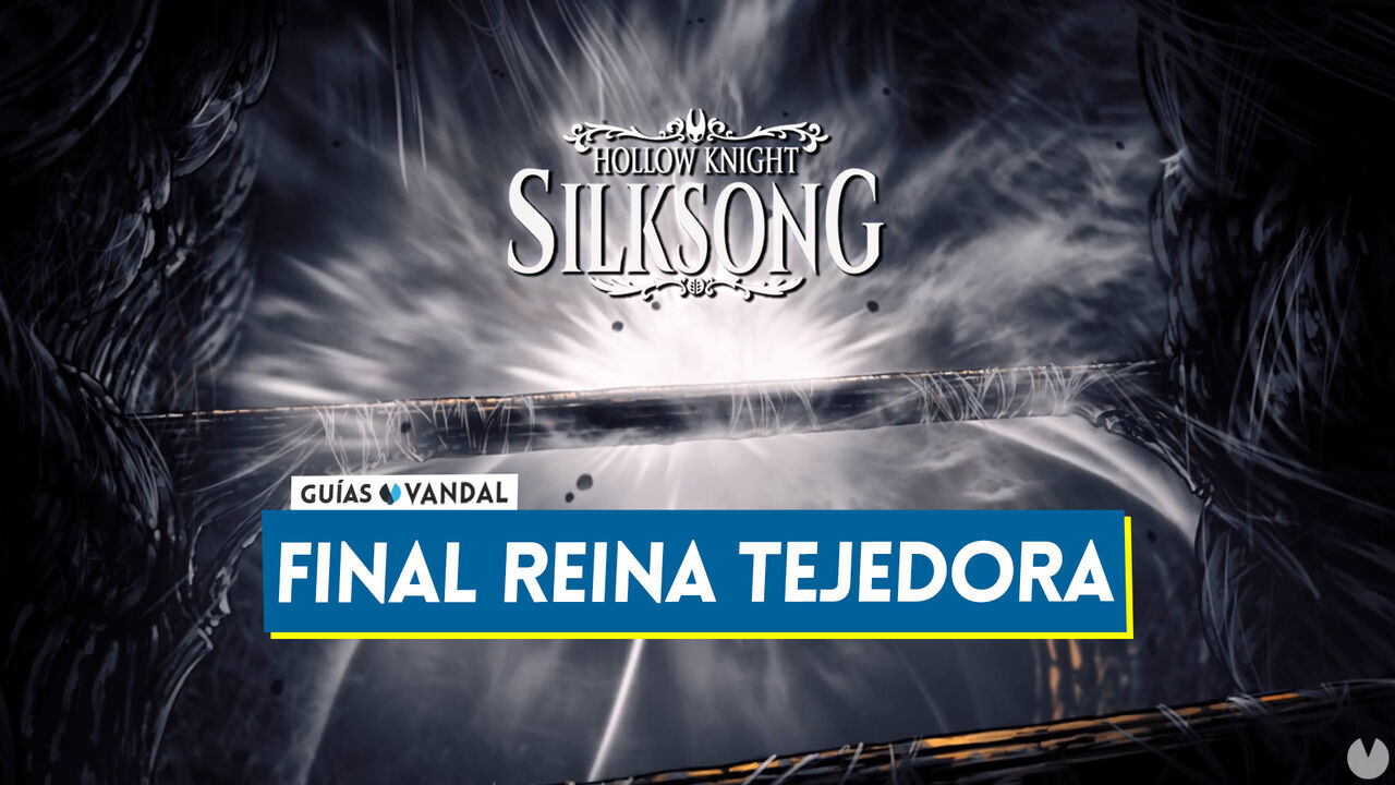 Final Reina Tejedora en Silksong: Cmo desbloquearlo? - Hollow Knight: Silksong