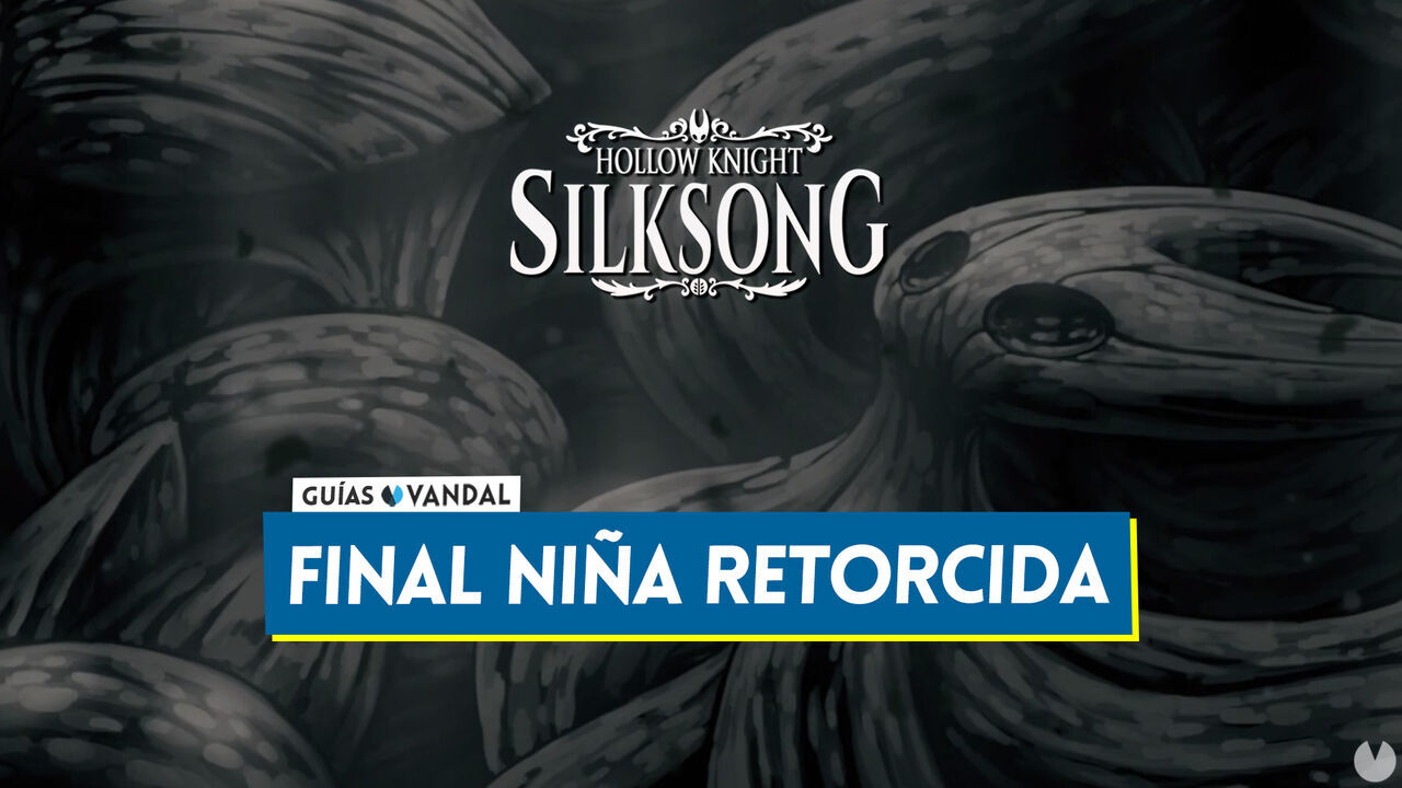 Final (malo) Nia retorcida en Silksong: Cmo desbloquearlo? - Hollow Knight: Silksong