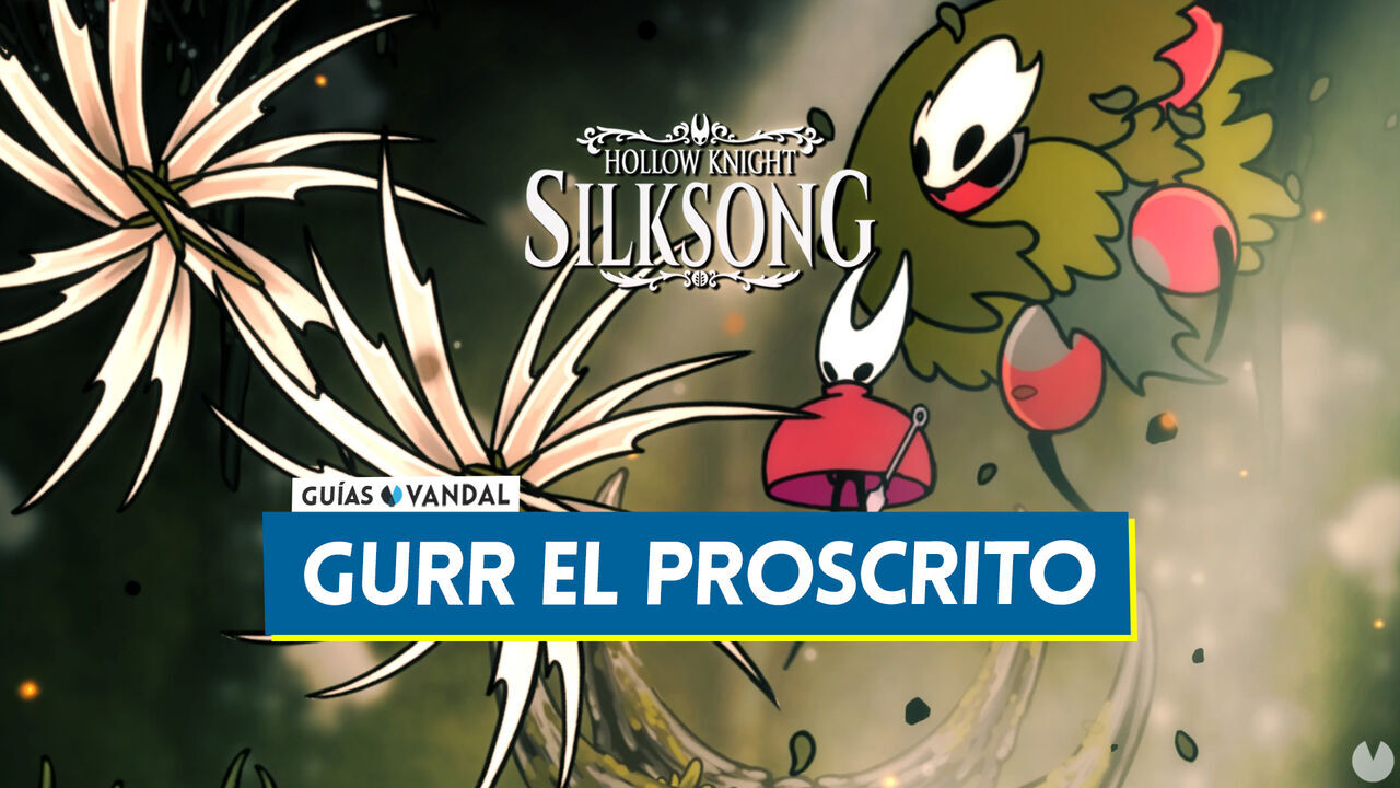Gurr El Proscrito en Silksong: Localizacin, cmo derrotarlo y recompensas - Hollow Knight: Silksong
