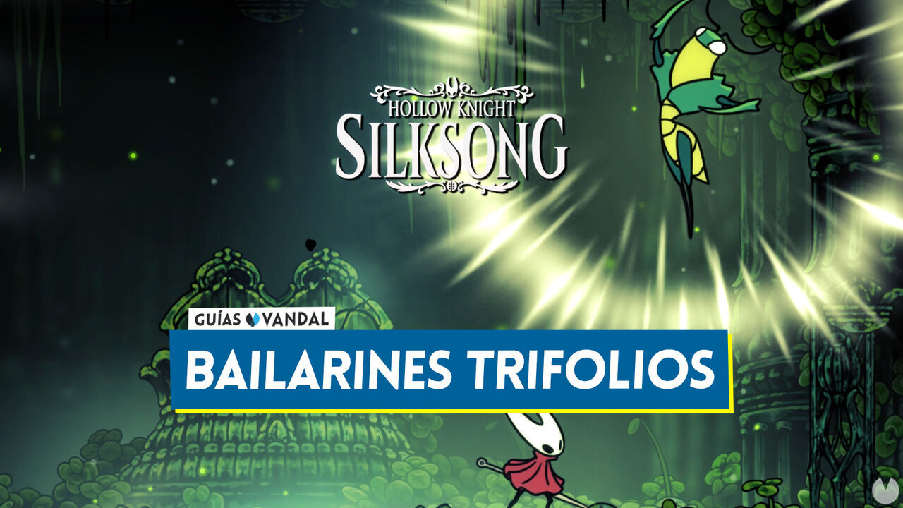 Bailarines Trifolios en Silksong: Localizacin, cmo derrotarlos y recompensas - Hollow Knight: Silksong