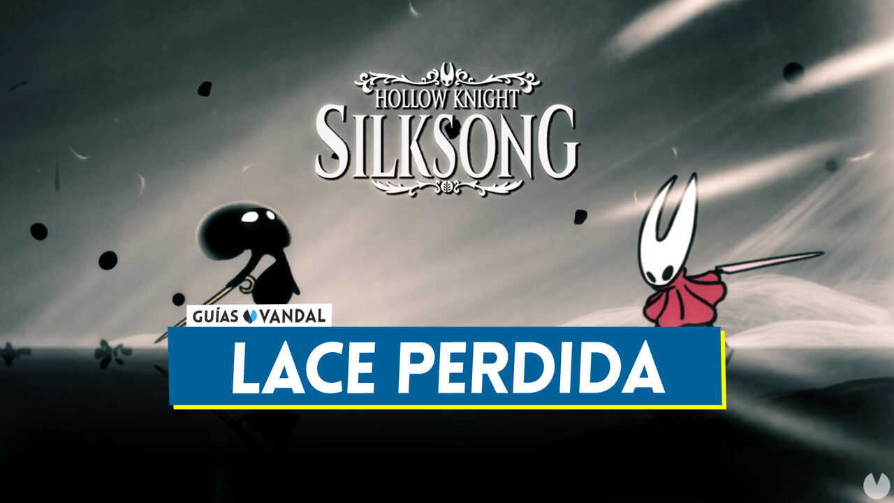 Lace perdida en Silksong: Localizacin, cmo derrotarla y recompensas - Hollow Knight: Silksong