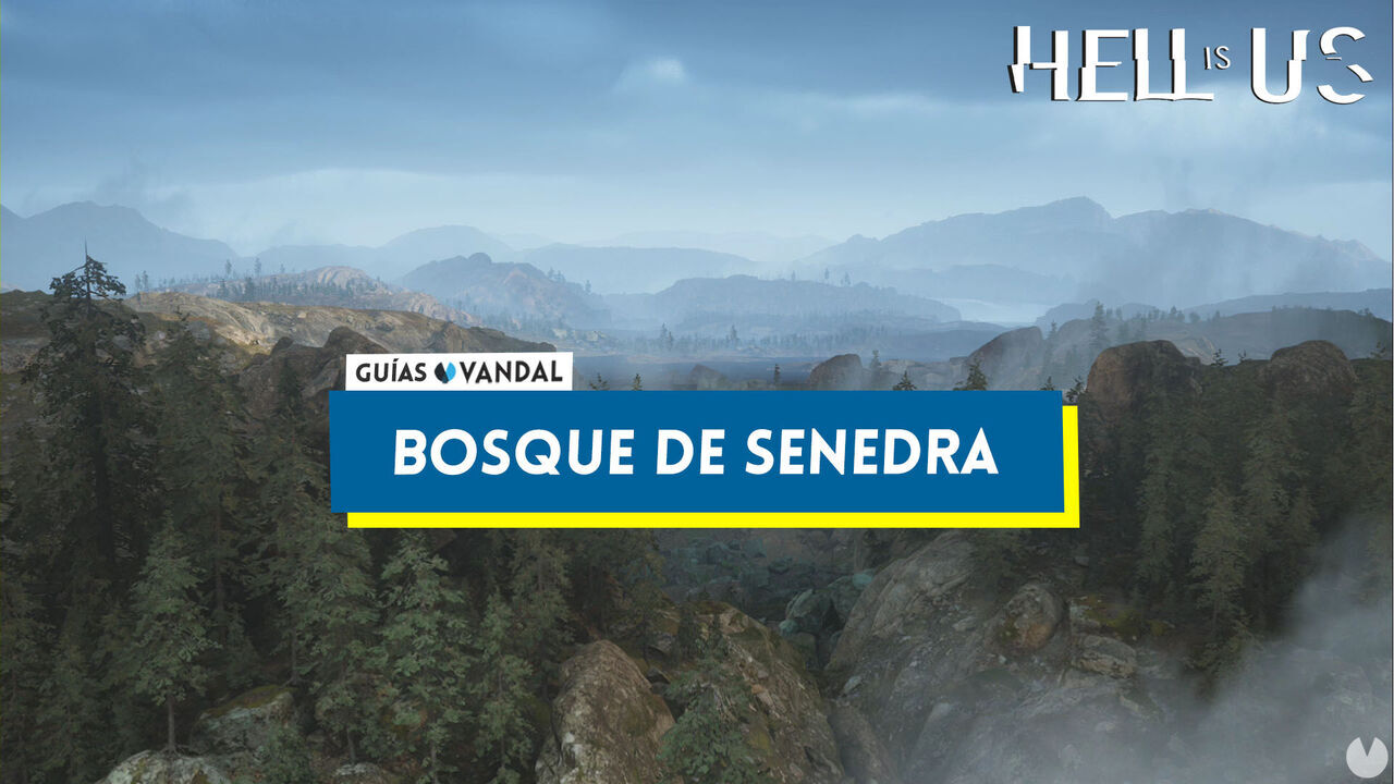 Bosque de Senedra al 100% en Hell is Us - Hell is Us