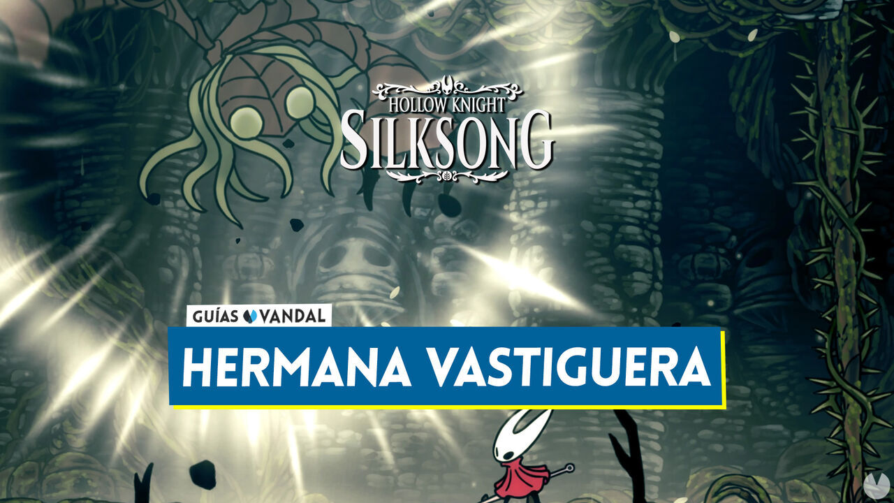 Hermana Vastiguera en Silksong: Localizacin, cmo derrotarla y recompensas - Hollow Knight: Silksong