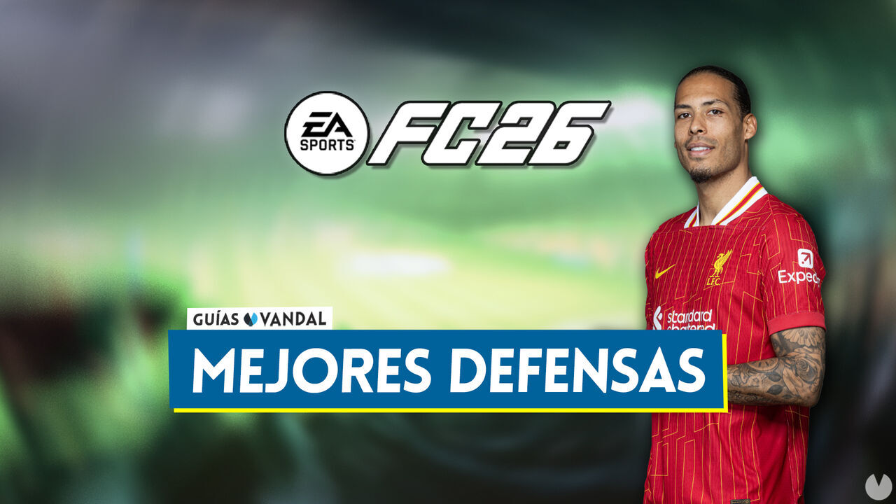 EA Sports FC 26: Los 20 mejores defensas (DFC, LD y LI) - Medias y valoracin - EA Sports FC 26