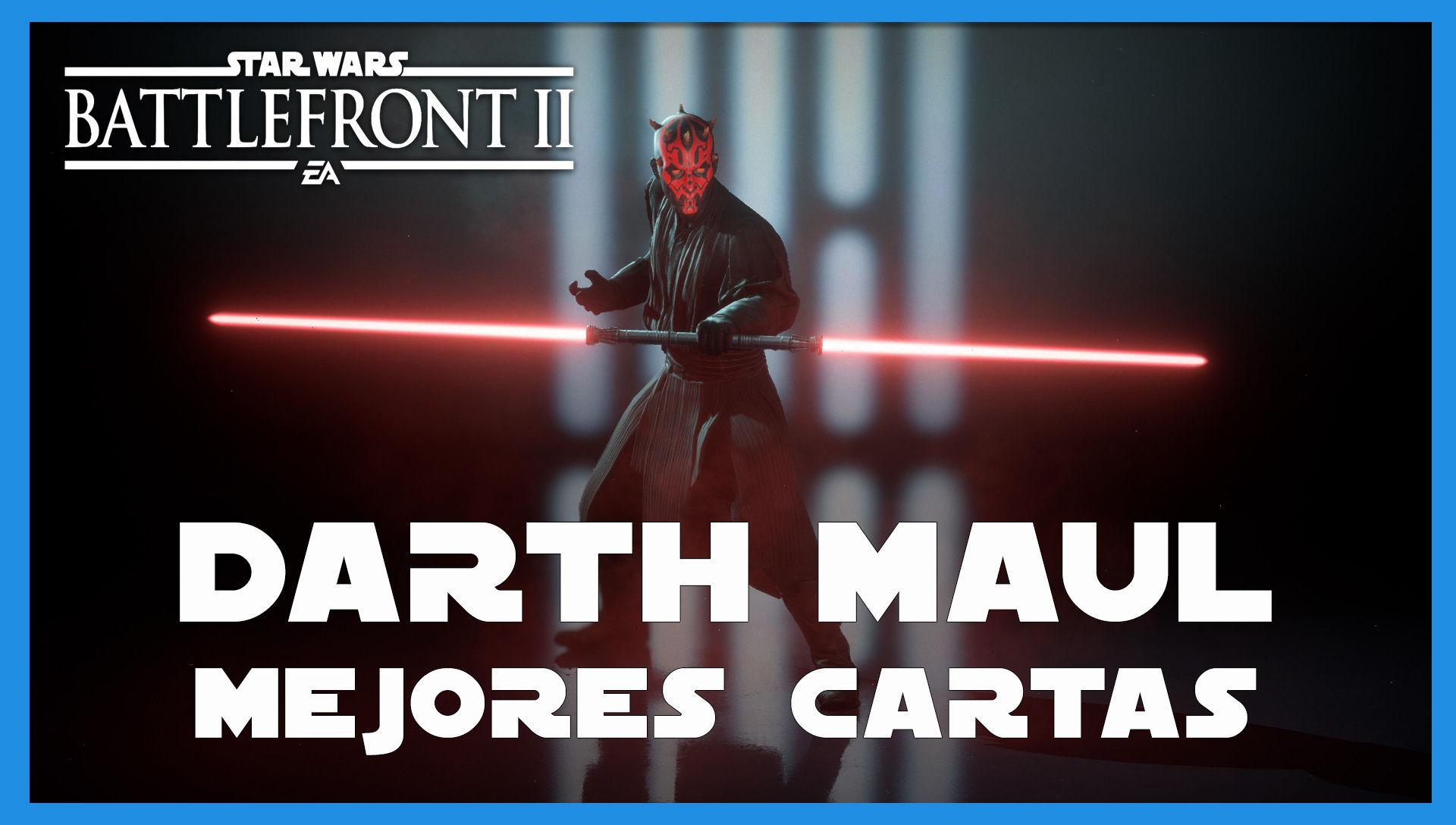 Darth Maul en Star Wars Battlefront 2: mejores cartas y consejos