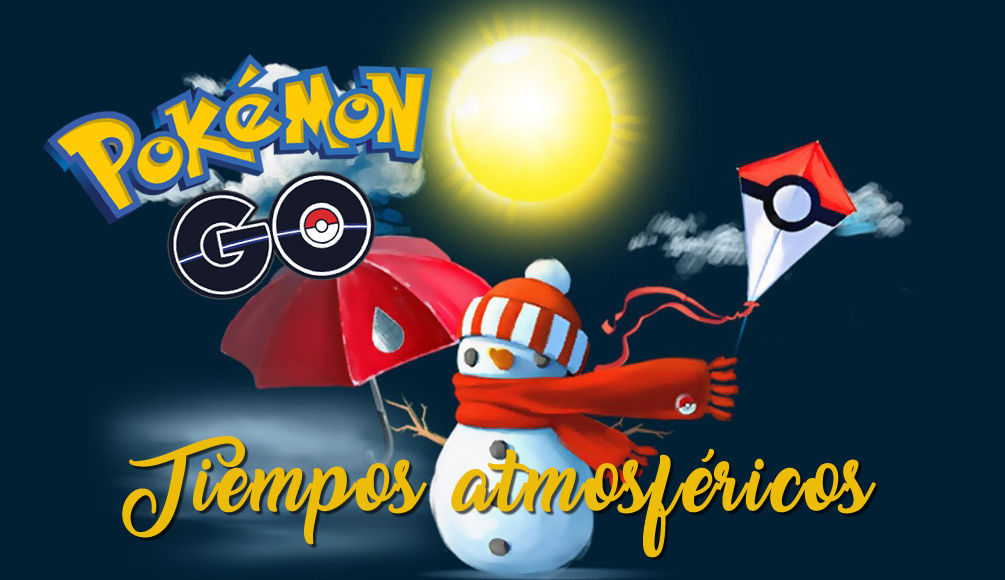 Todos os climas do pokémon go