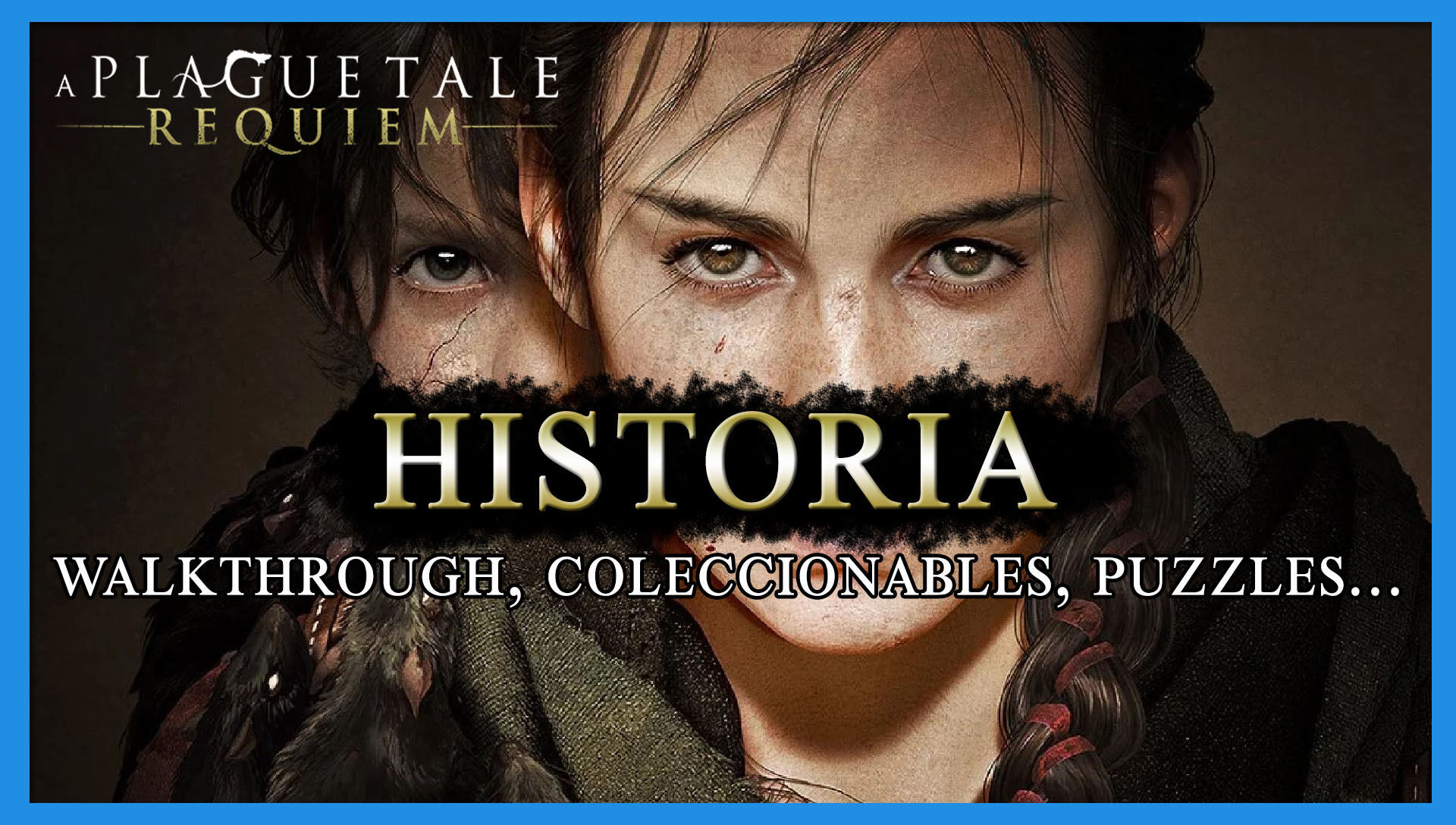 Historia al 100% en A Plague Tale: Requiem