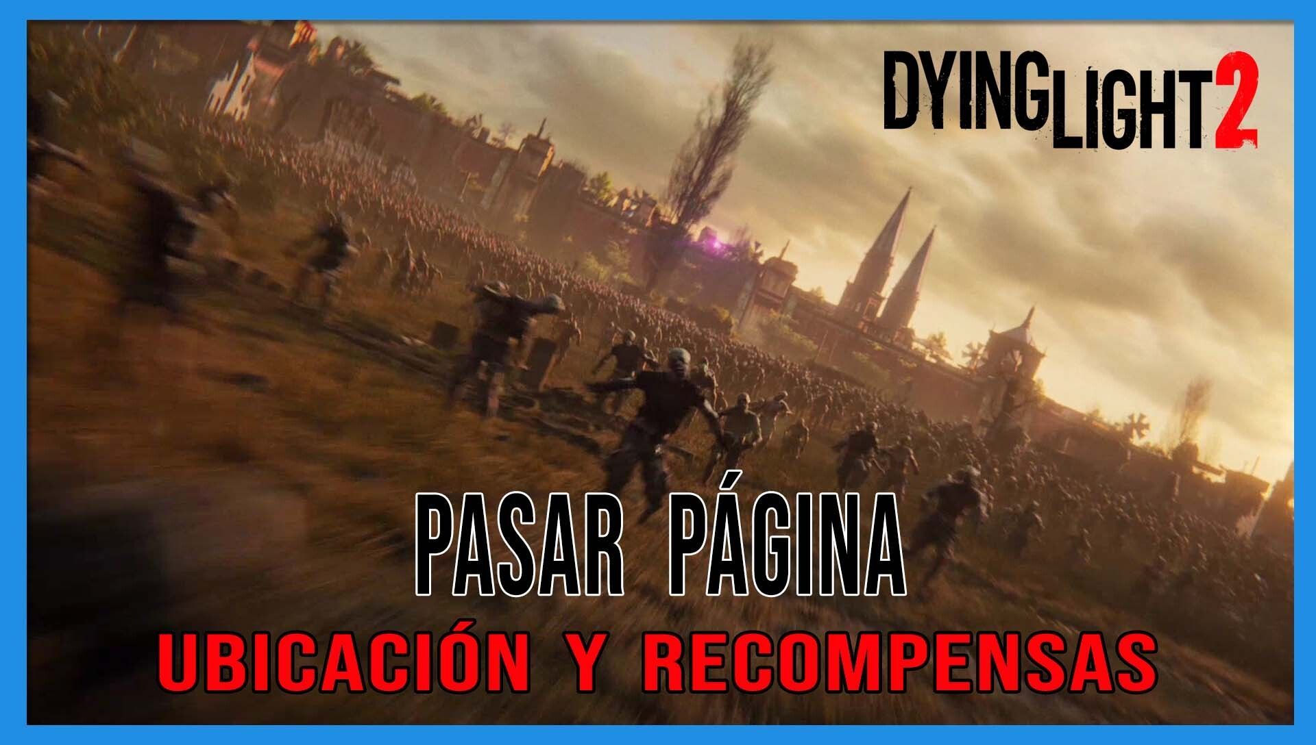 Pasar página en Dying Light 2 al 100%