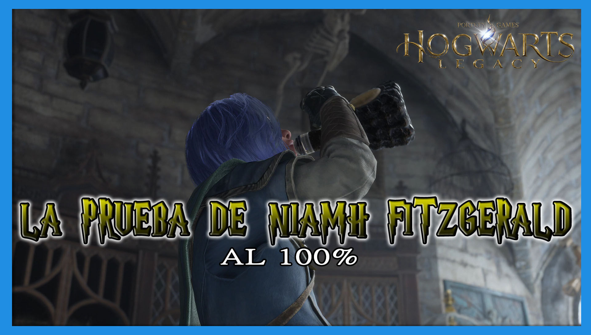 La prueba de Niamh Fitzgerald al 100% en Hogwarts Legacy