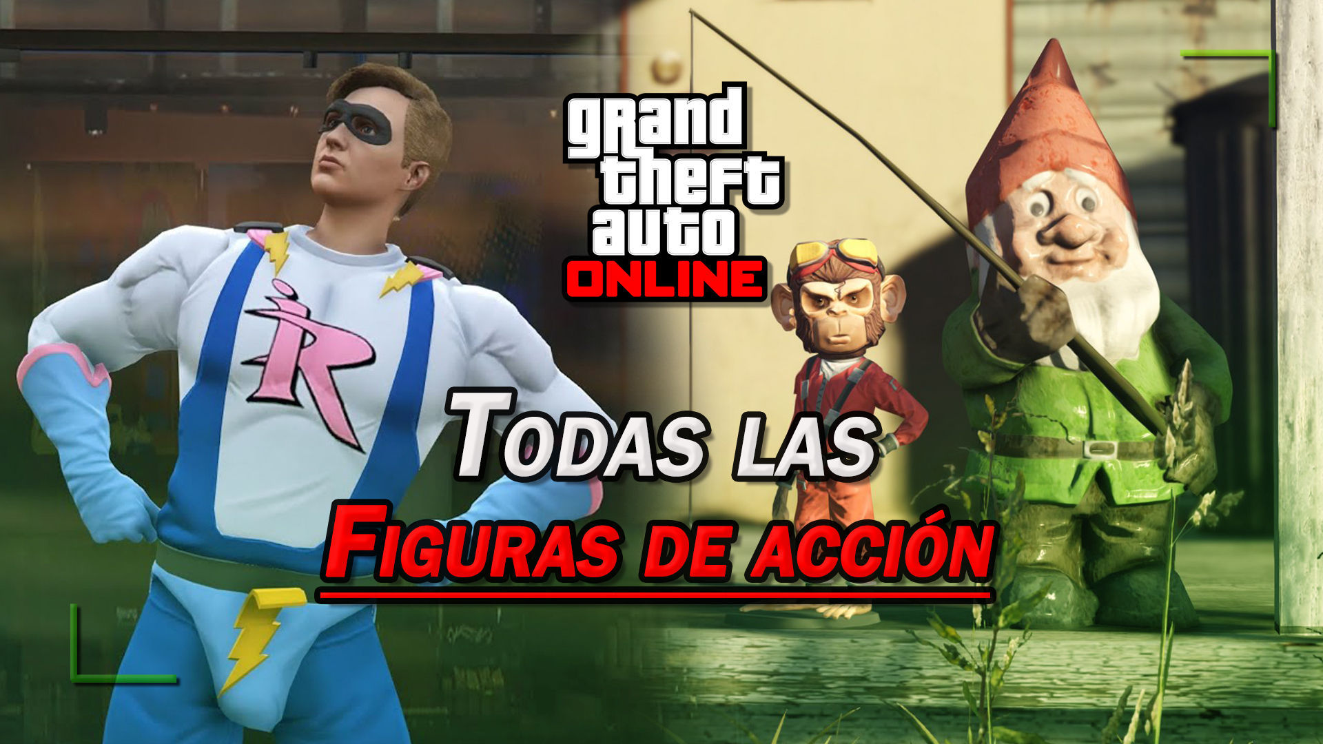 GTA las figuras de acción y cómo conseguirlas