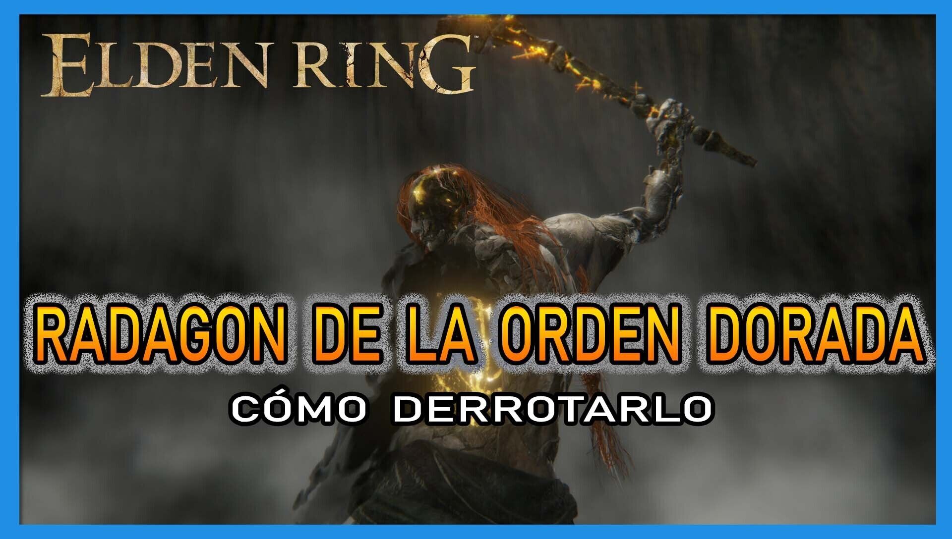 ELDEN RING FINAL CHEFE RADAGON DA ORDEM ÁUREA.OBRIGADO A TODOS QUE  ACOMPANHARAM A SÉRIE 