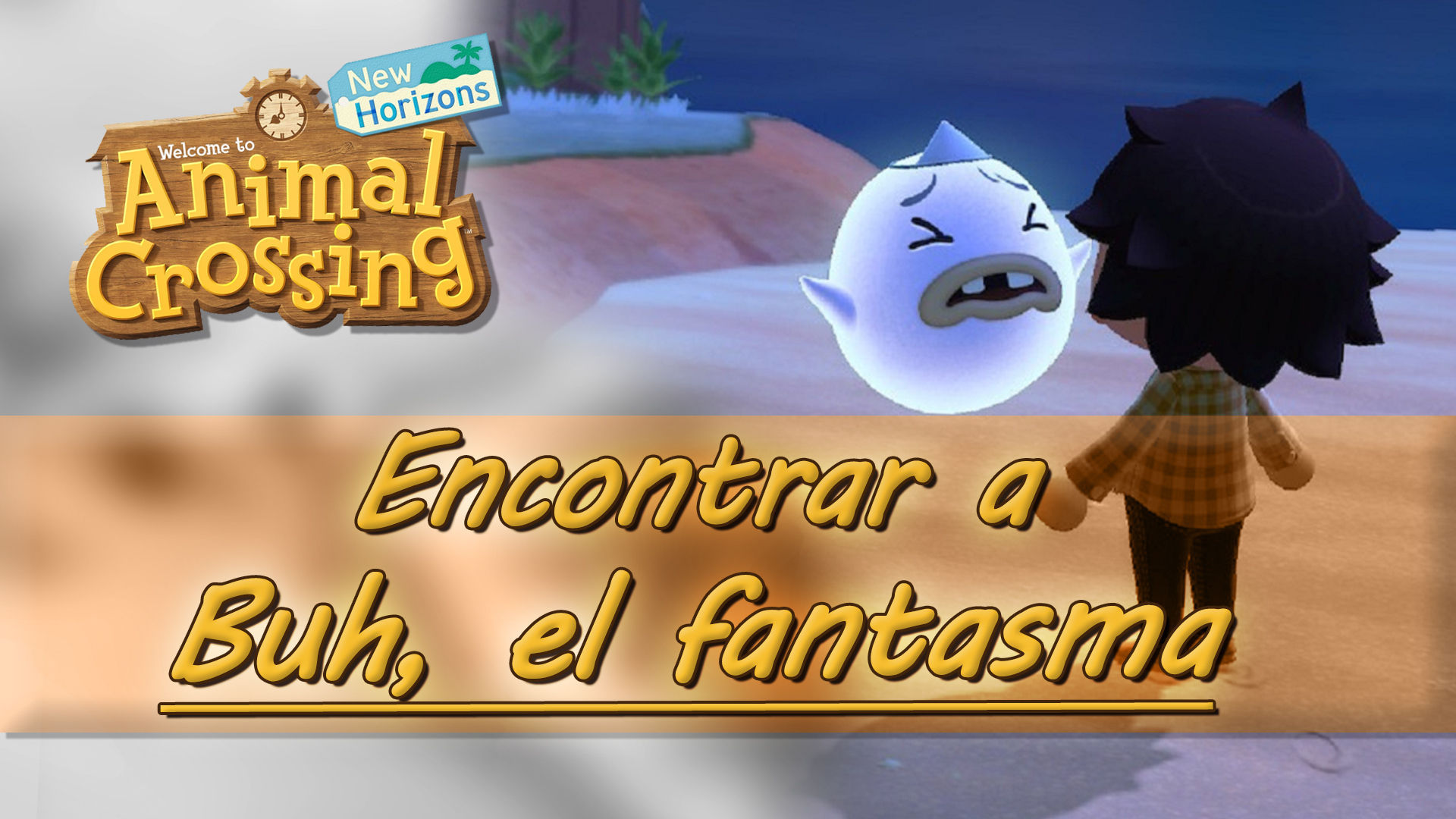 firma Negligencia Elasticidad Dónde encontrar al fantasma Buh en Animal Crossing: New Horizons?