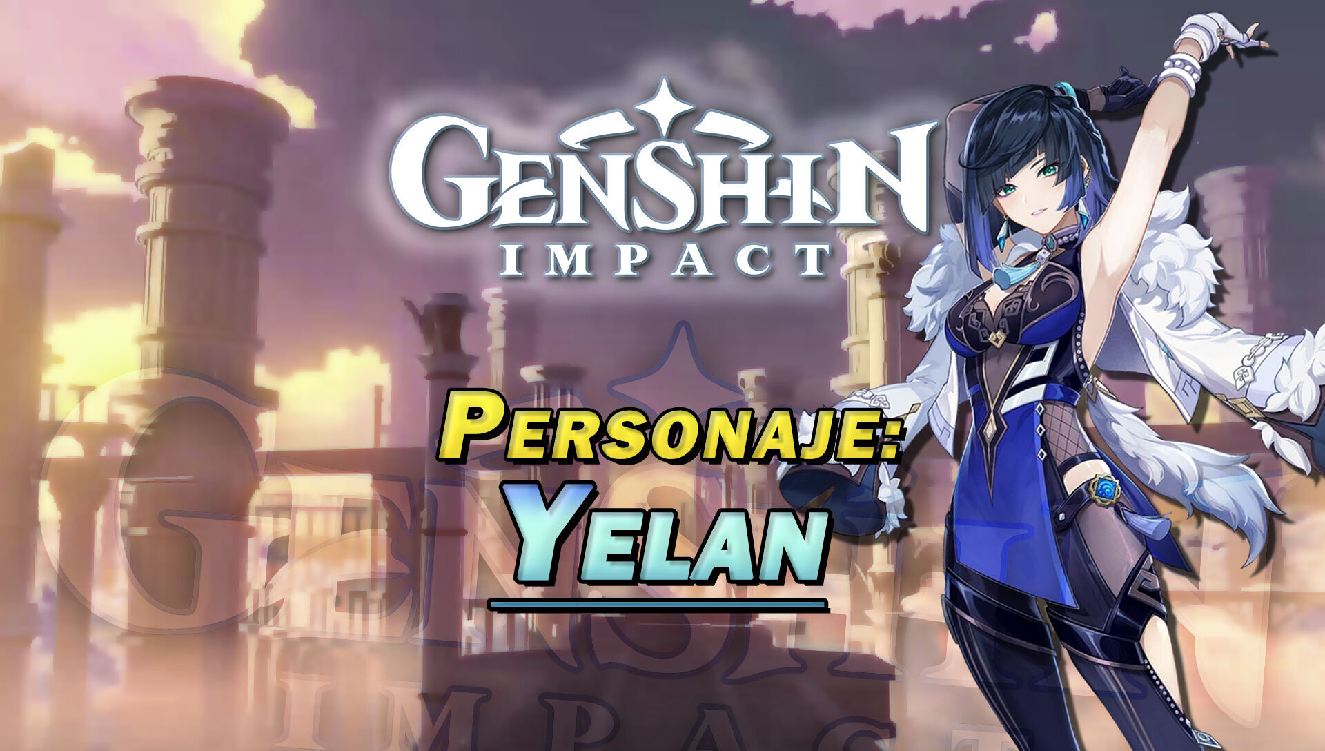 Genshin Impact  Como jogar com Yelan - Canaltech