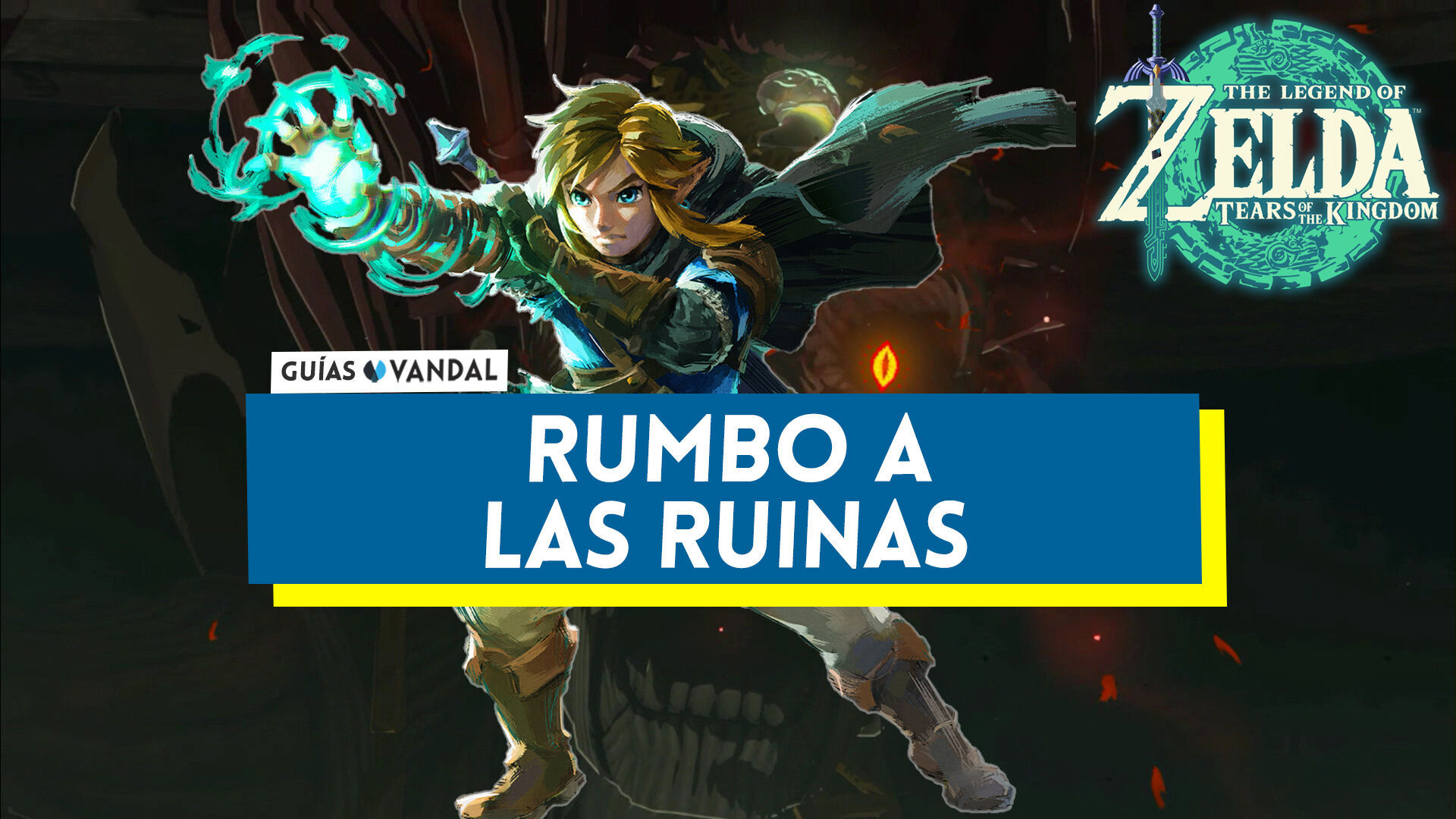 Rumbo a las ruinas en Zelda: Tears of the Kingdom