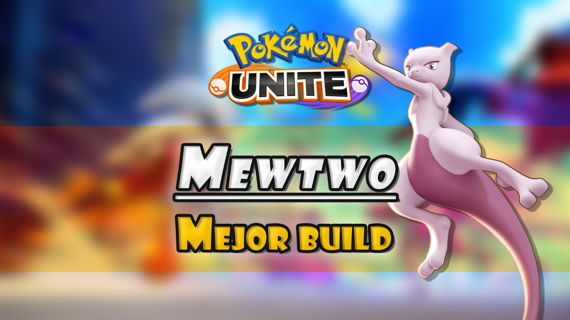 Mewtwo en Pokémon Unite: Mejor build, objetos, ataques y consejos