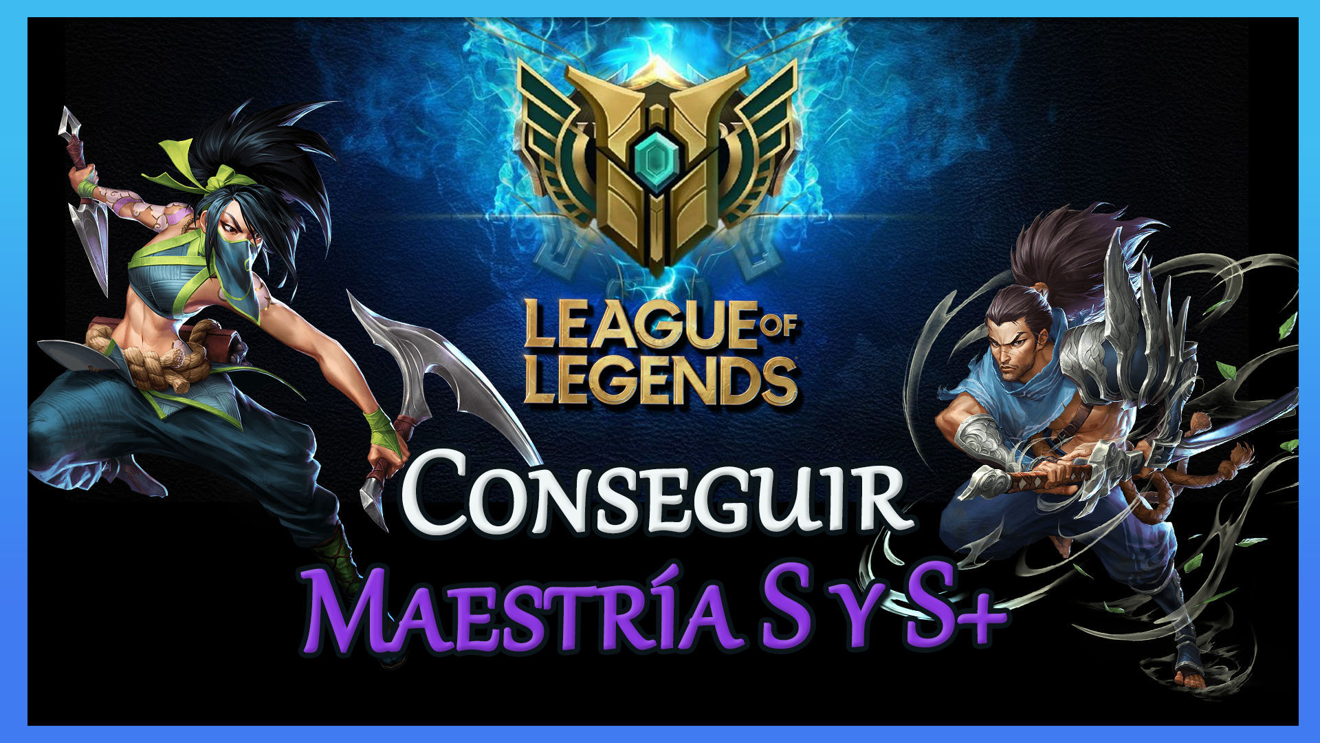 League of Legends: Cómo conseguir grado S-, S y S+ fácilmente