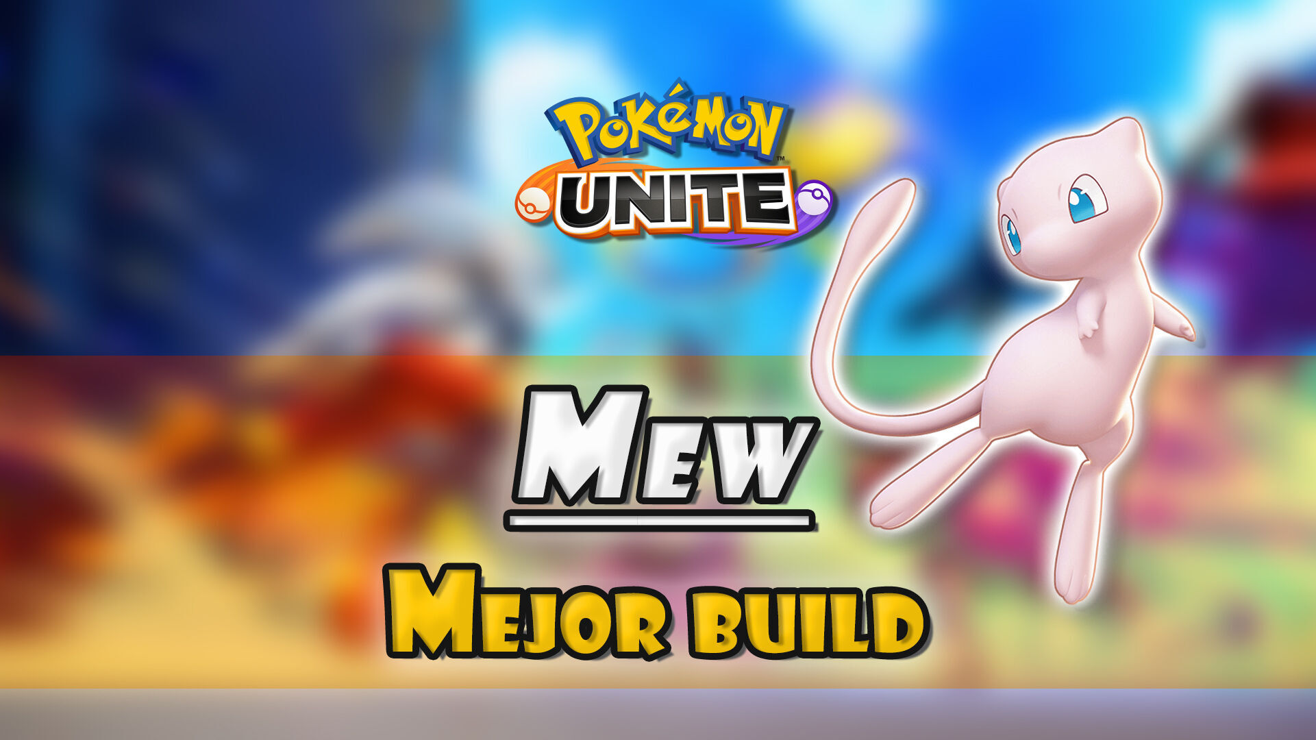 How To Build Mew In Pokemon Unite