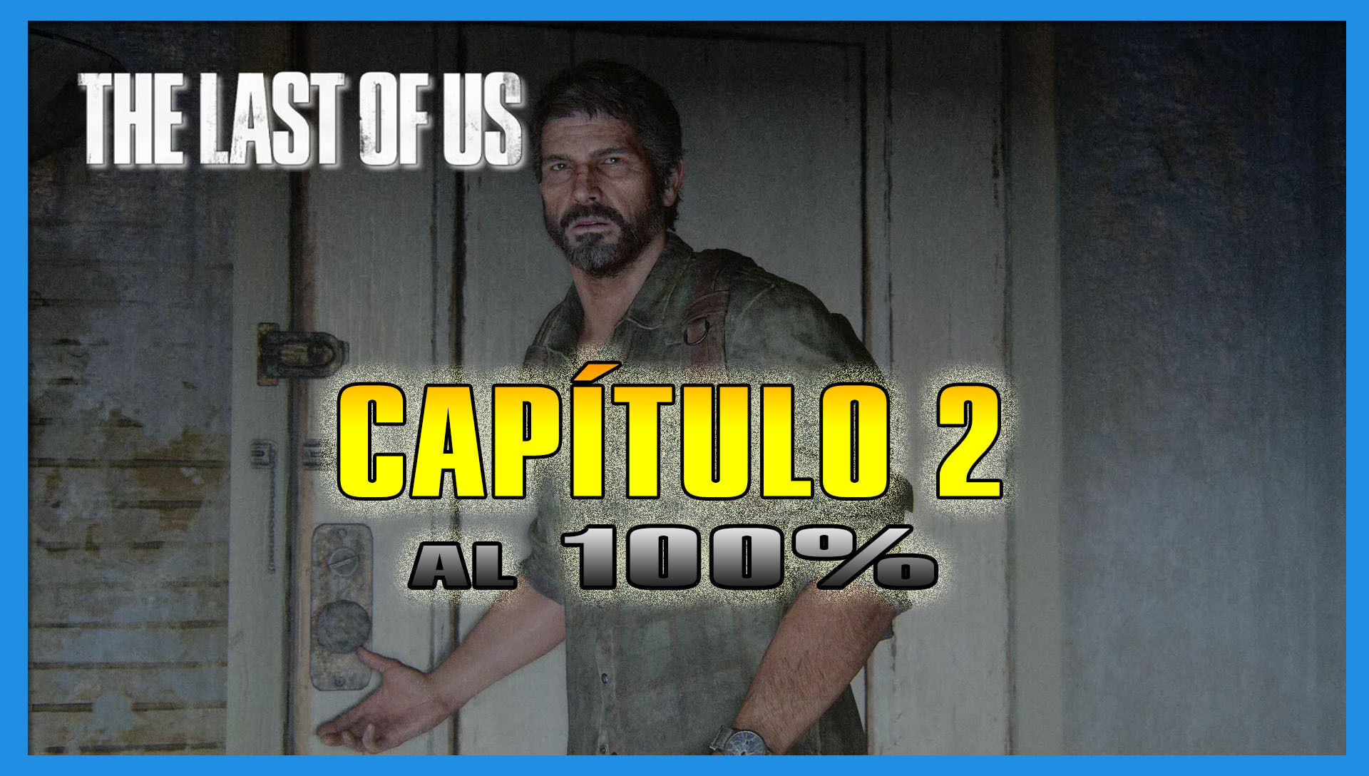 The Last of Us 2 tendrá 3 ediciones en España: diferencias y