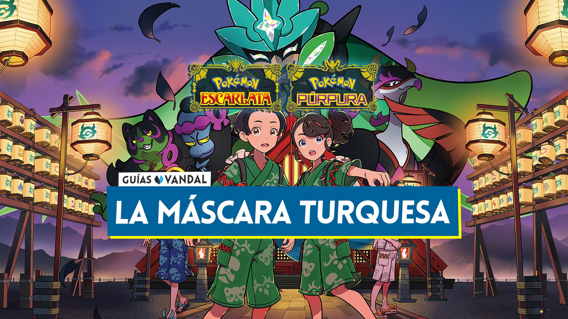Guía de La máscara turquesa Parte 1: la llegada a Noroteo, Villa Versui y  el Festival de Máscaras - Guía Pokémon Escarlata y Pokémon Púrpura