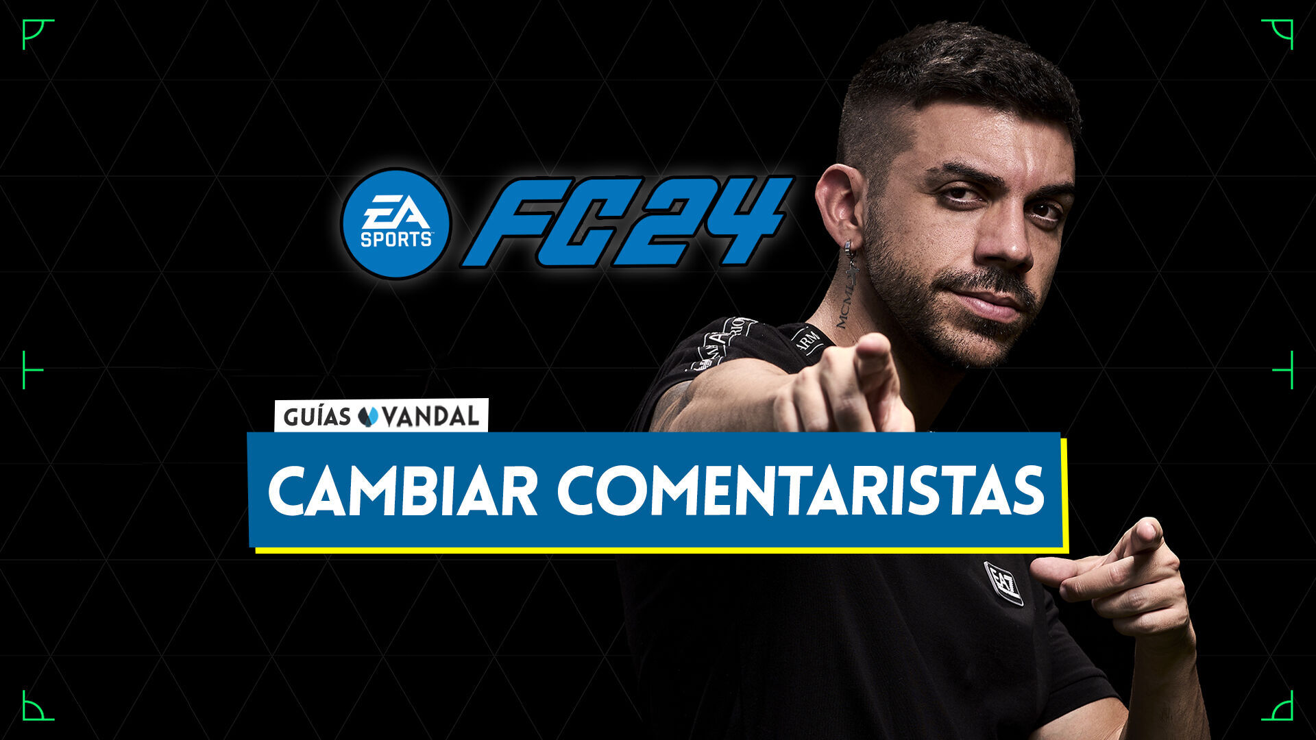 Instrucciones para cambiar comentarista en FIFA