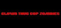 Portada oficial de Clown Thug Cop Zombies para PC