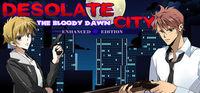 Portada oficial de Desolate City: The Bloody Dawn Enhanced Edition para PC