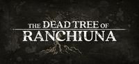 Portada oficial de The Dead Tree of Ranchiuna para PC