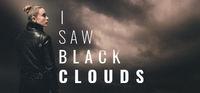 Portada oficial de I Saw Black Clouds para PC