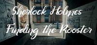Portada oficial de Sherlock Holmes: Finding the Rooster para PC