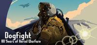 Portada oficial de Dogfight: 80 Years of Aerial Warfare para PC