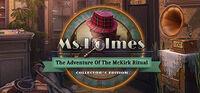 Portada oficial de Ms. Holmes: The Adventure of the McKirk Ritual Collector's Edition para PC