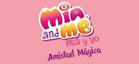 Portada oficial de Mia y yo - Amistad Mgica para PC