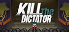 Portada oficial de de Kill the Dictator para PC