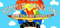 Portada oficial de Kimmie Jong On Nukes the World para PC