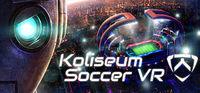 Portada oficial de Koliseum Soccer VR para PC