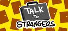 Portada oficial de de Talk to Strangers para PC
