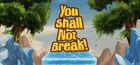Portada oficial de de You Shall Not Break! para PC