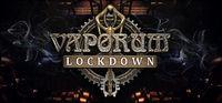 Portada oficial de Vaporum: Lockdown para PC