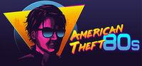 Portada oficial de American Theft 80s para PC