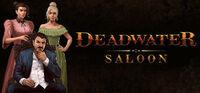 Portada oficial de Deadwater Saloon para PC