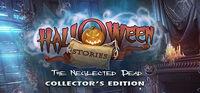 Portada oficial de Halloween Stories: The Neglected Dead Collector's Edition para PC