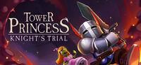 Portada oficial de Tower Princess: Knight's Trial para PC